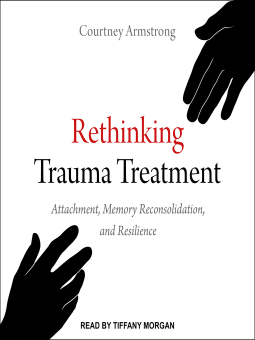 Title details for Rethinking Trauma Treatment by Courtney Armstrong - Available